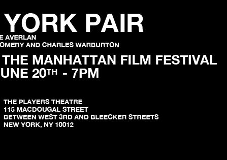 Le Film A New York Pair au Manhattan Film Festival