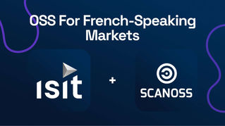 SCANOSS and ISIT Partner to Strengthen Open Source Compliance in French-Speaking Embedded Markets
