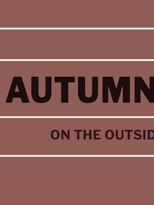 Autumn on the outside