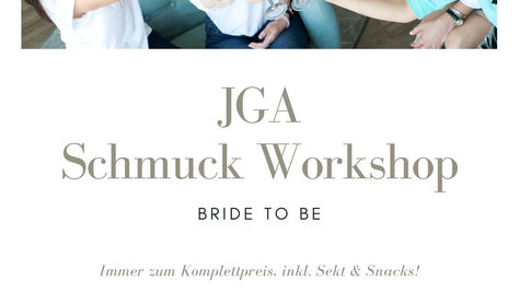 JGA Schmuck Workshop in NRW 2021/2022