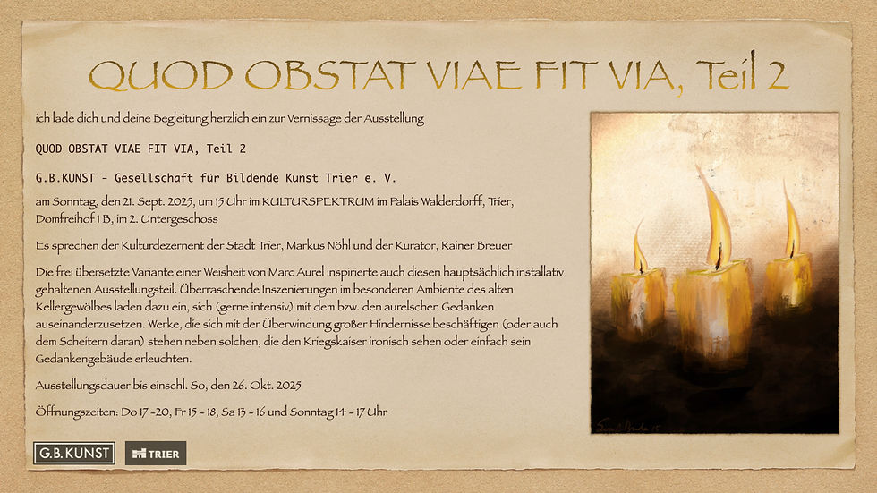 QUOD OBSTAT VIAE FIT VIA