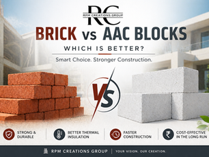Brick vs AAC Blocks: Which is Better ?By RPM Creations Group