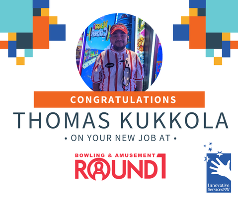 A celebratory graphic for employment services job placements. The graphic says "Congratulations Thomas Kukkola on your new job at Bowling & Amusement Round 1". 
