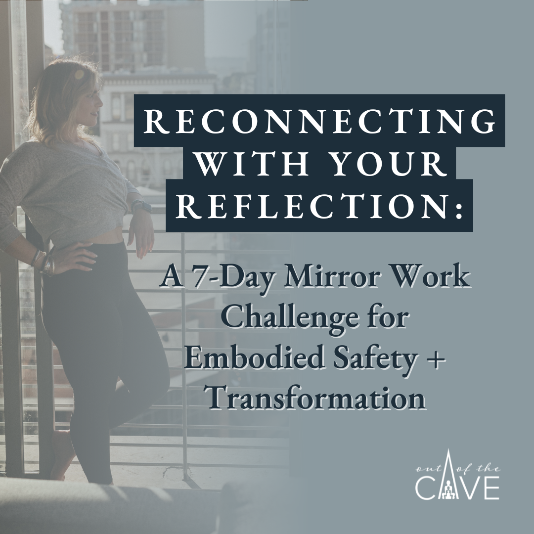 Reconnecting with Your Reflection: A 7-Day Mirror Work Challenge