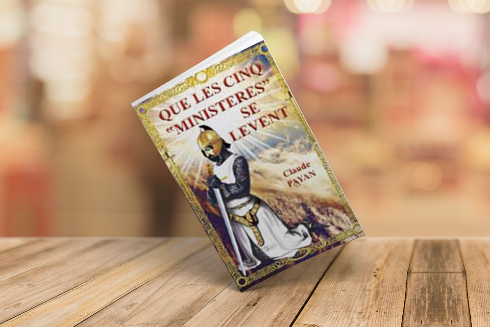 Que les cinq "Ministères" se lèvent - Claude Payan
