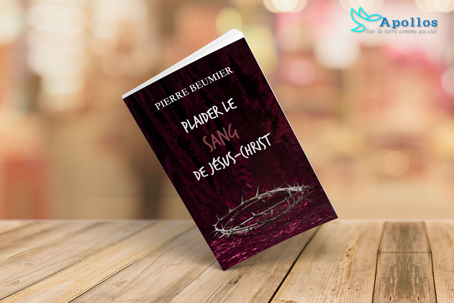 "Plaider le sang de Jésus-Christ" Pierre Beumier