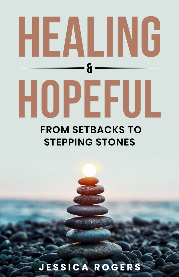 Book Cover - Healing & Hopeful: From Setbacks to Stepping Stones