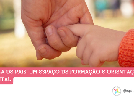 Escola de Pais: um espaço de formação e orientação parental