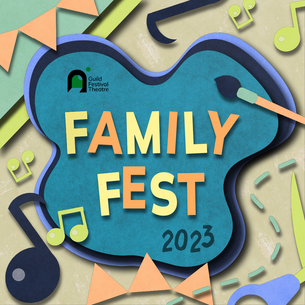 Guild Festival Theatre Presents: Family Fest
