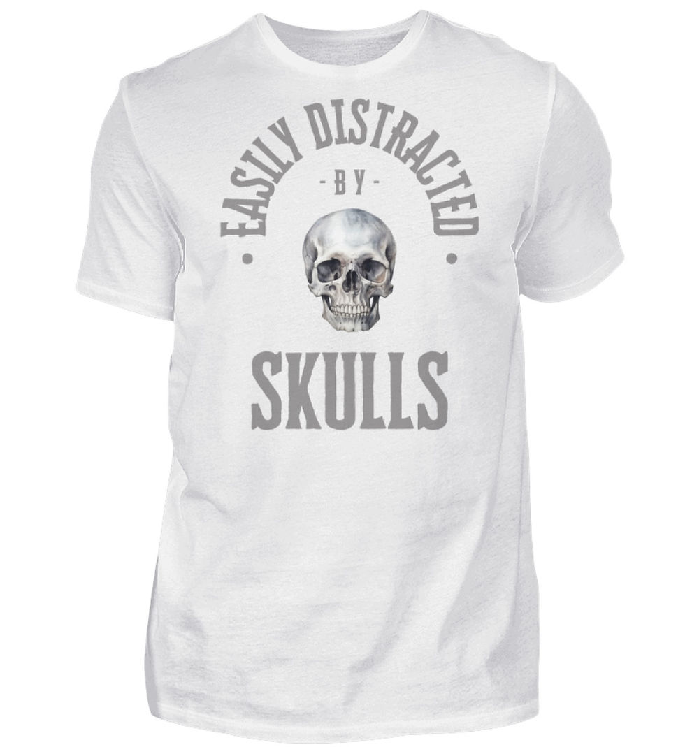 Thumbnail: Easily distracted by skulls  - Mens T-shirt