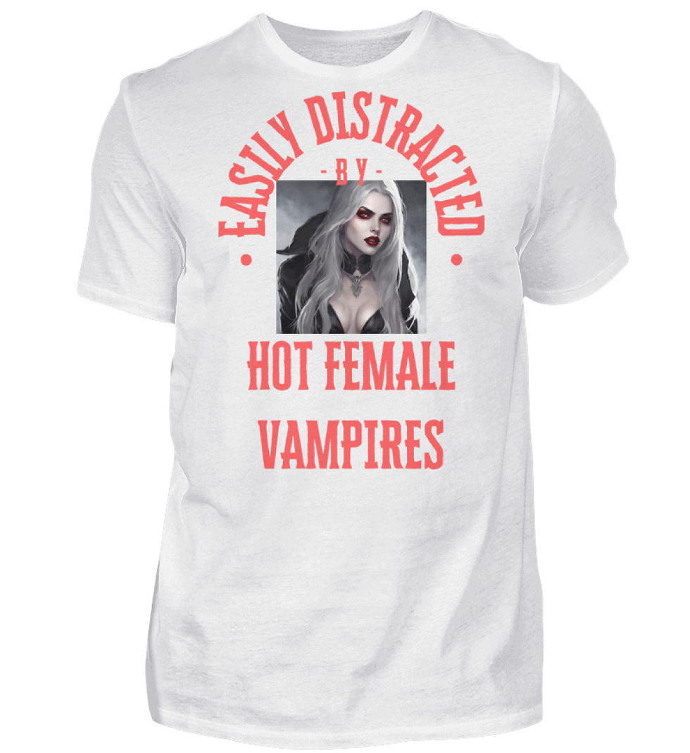Thumbnail: Easily Distracted by Hot Female Vampires  - Men's T-shirt