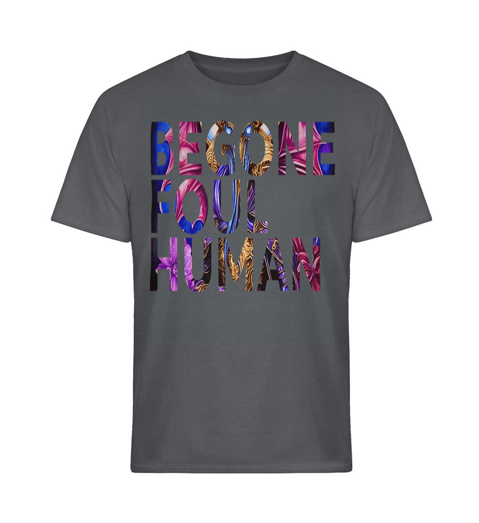 Thumbnail: BEGONE FOUL HUMAN -  Unisex T-Shirt