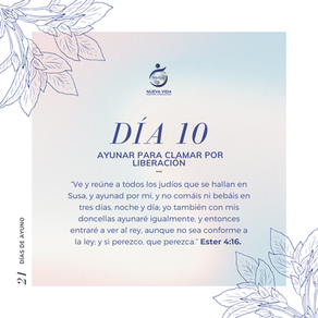 DÍA 10 — AYUNAR PARA CLAMAR POR LIBERACIÓN