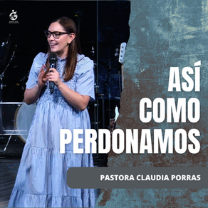 ASÍ COMO PERDONAMOS