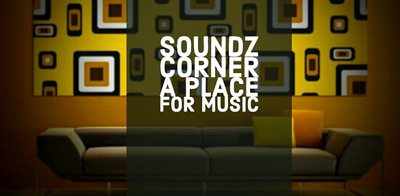 Locandina di SOUNDZ CORNER - A place for music