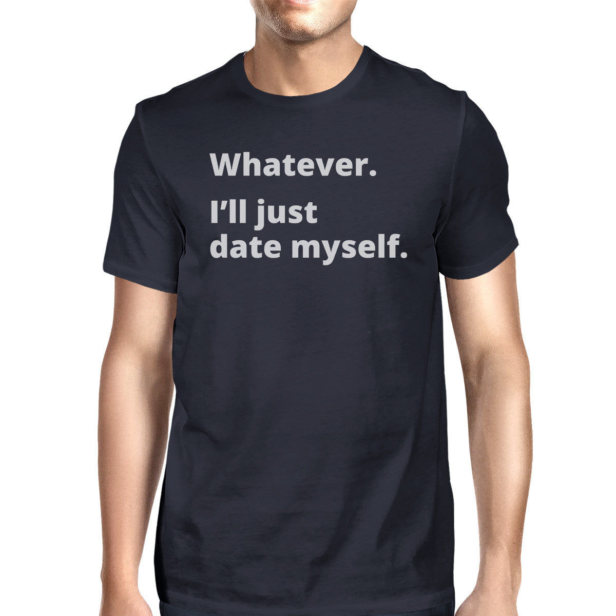 Date Myself Navy Crew Neck T-Shirt Humorous Graphic Top for Guys