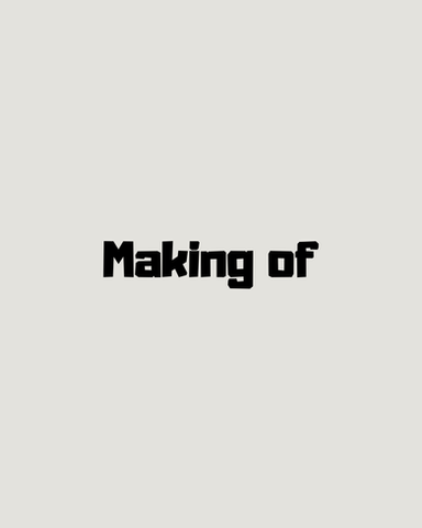Making of