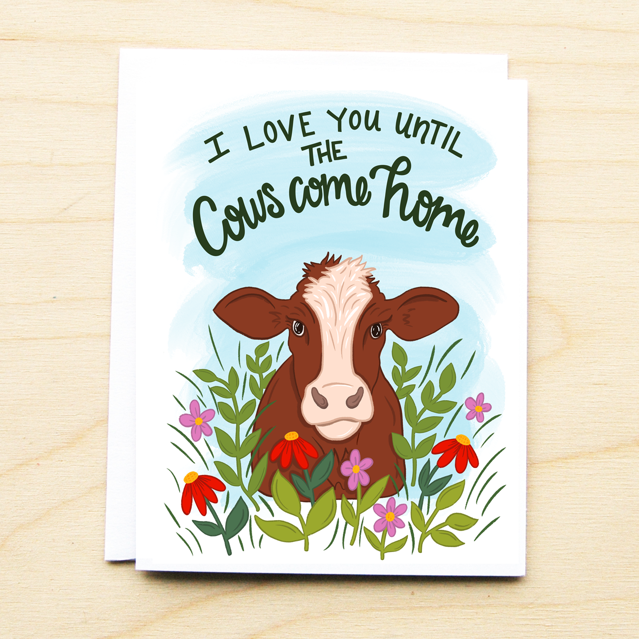 Until the Cows Come Home - 6 Cards