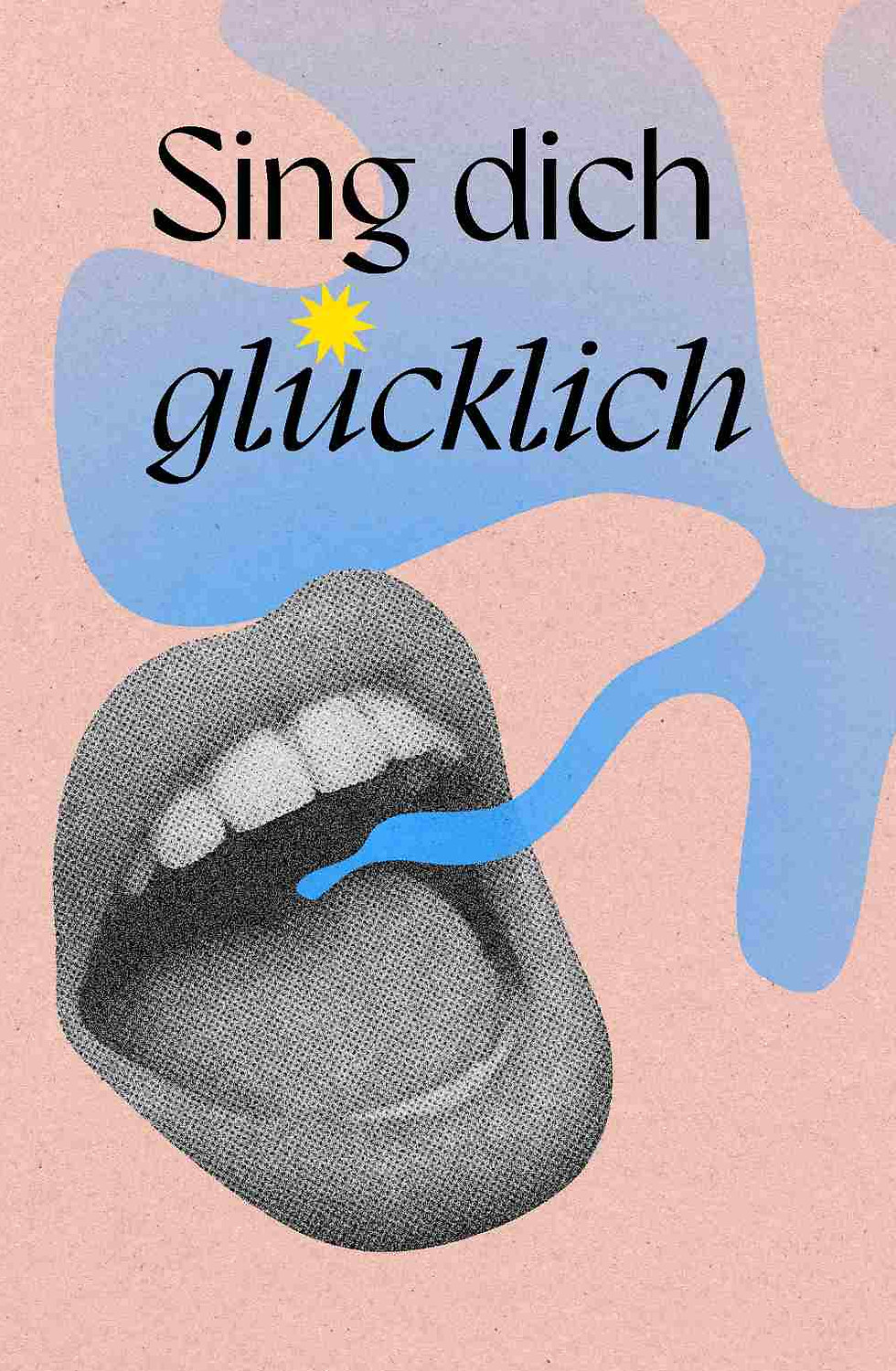 Sing dich glücklich Maren von Bülow