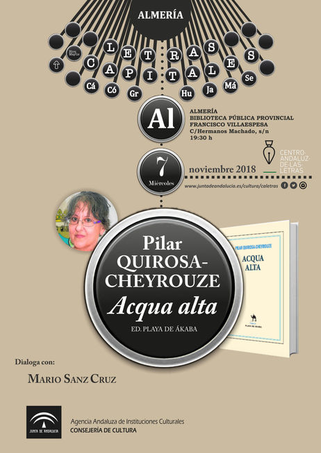 El Centro Andaluz de las Letras presenta el nuevo libro de 
Pilar Quirosa en el ciclo ‘Letras Capita