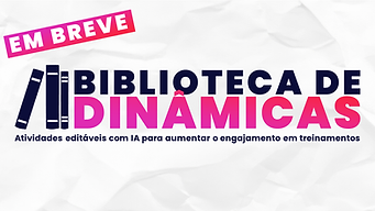 Biblioteca de Dinâmicas - Apresentação.png
