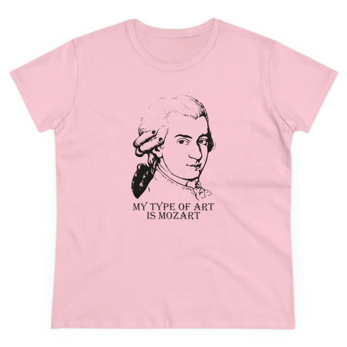 My Type Of Art Is Mozart T-Shirt