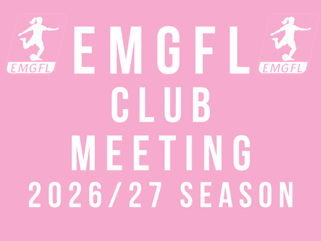 EMGFL CLUB MEETING - 30TH JULY