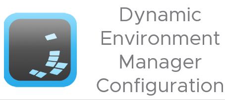 Deployment of Dynamic Environment Manager