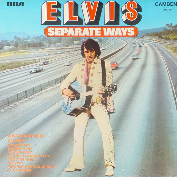 Elvis – Separate Ways