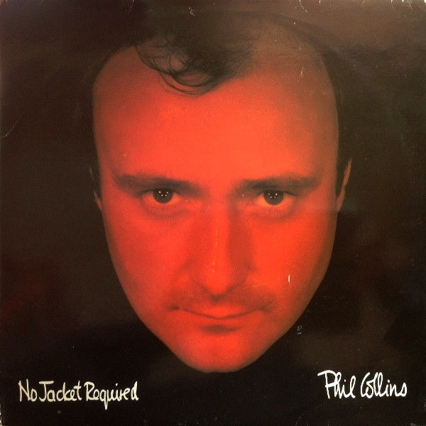Phil Collins – No Jacket Required