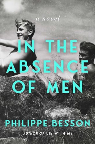 In the Absence of Men, by Philippe Besson