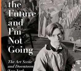 I've Seen the Future and I'm Not Going: The Art Scene and Downtown New York in the 1980s (Audiobook), by Peter McGough