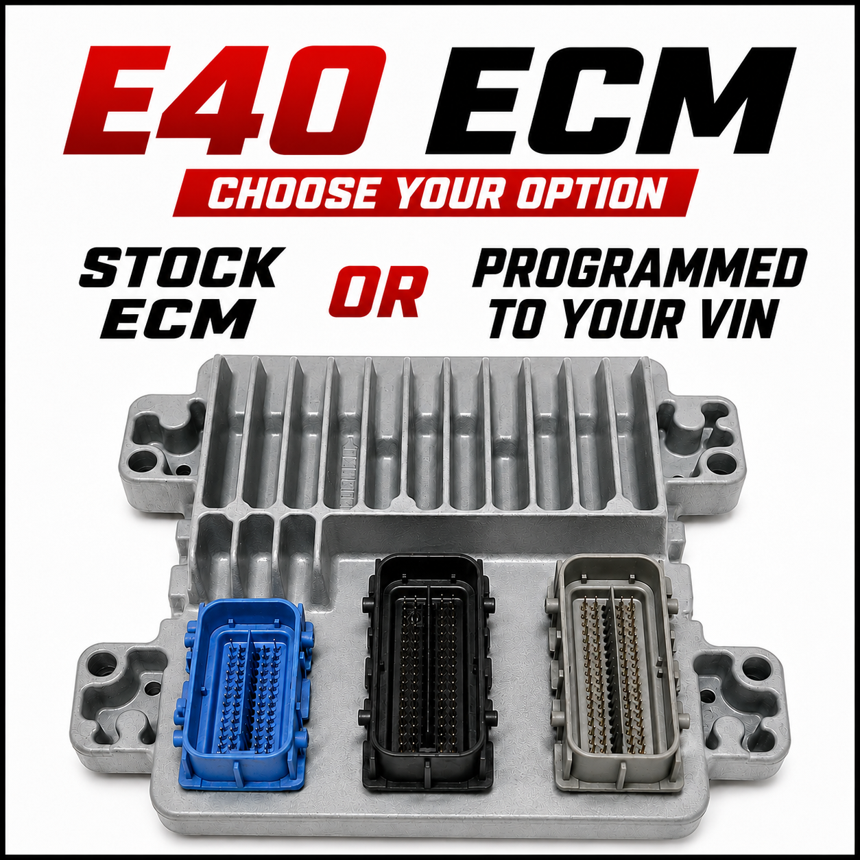 E40 ECM