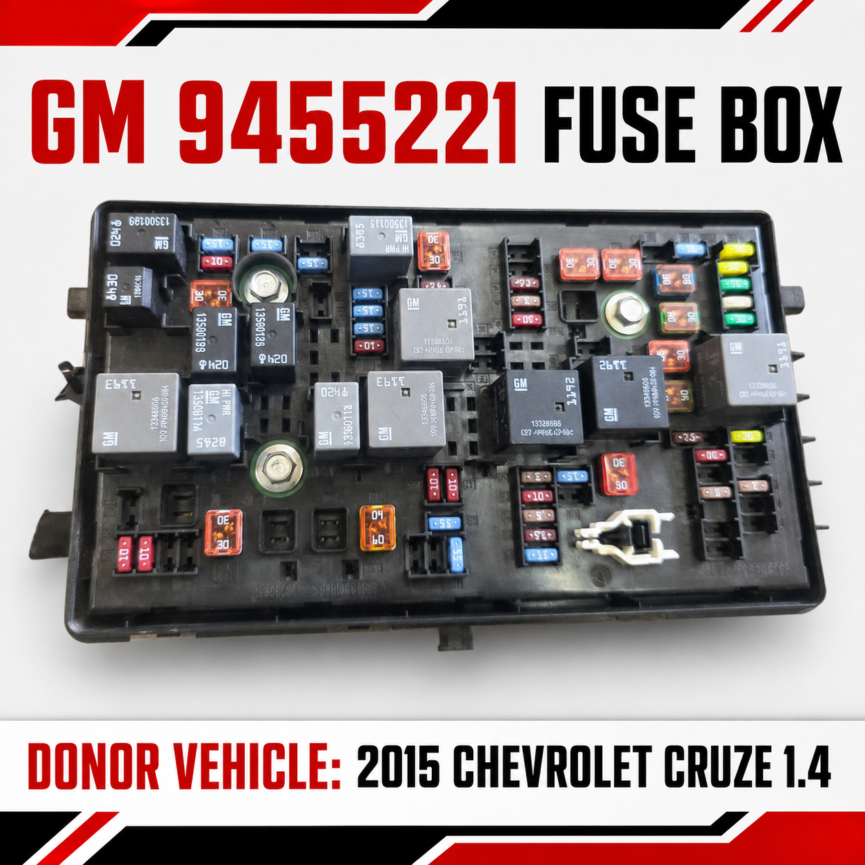 GM 94552221 - 2015 Chevrolet Cruze, 1.4L Fuse Box / Relay Block PDM