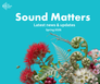 Sound Matters spring edition
