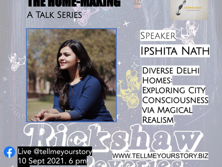 INTERVIEW: Ipshita Nath | In Discussion of "The Rickshaw Reveries" #8
