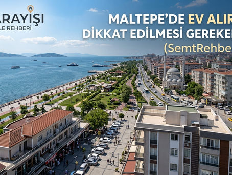 "Gayrimenkul ve mahalle rehberi: Arka planda Prens Adaları, ön planda yeşil sahil yürüyüş yolları, cami ve modern konut projeleriyle İstanbul Maltepe ilçesinin kuşbakışı manzarası eşliğinde detaylı ev alım rehberi kapak görseli."