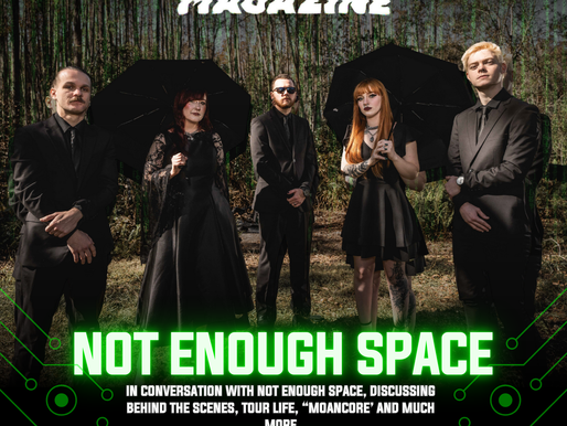 In Conversation With Not Enough Space: Discussing Behind The Scenes, Tour Life, New Metalcore sub-genre and more!