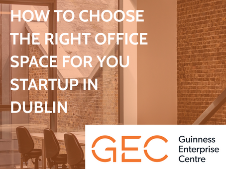 How to Choose the Right Office Space for Your Startup in DublinÂ