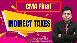 CMA Final: Indirect Tax