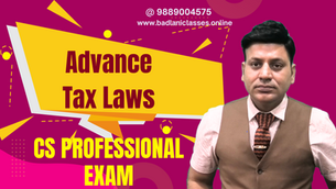 CS Prof: Advance Tax Laws