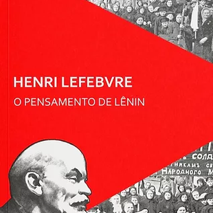 Guia de Leitura #6 O Pensamento de Lênin, de Henri Lefebvre
