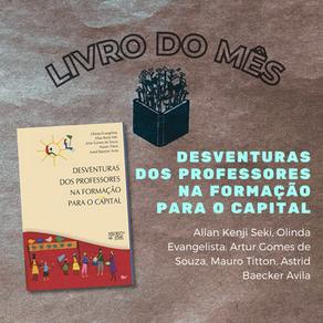 Guia de leitura #12: Desventuras dos professores na formação para o capital