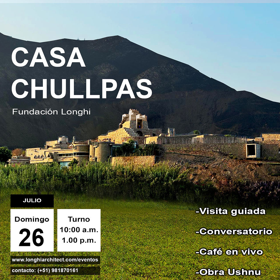 Conversatorio y visita guiada Casa Chullpas 26 Julio - 2026 J2: 10:00AM-1.00PM