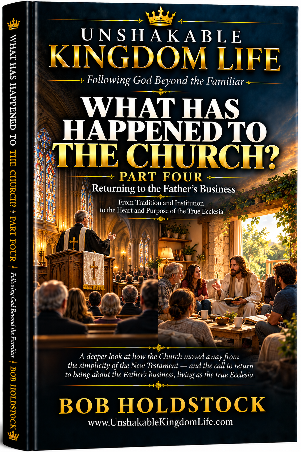 What Has Happened To The Church? Part 4