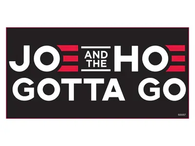 Jo & The Ho Gotta Go Sticker