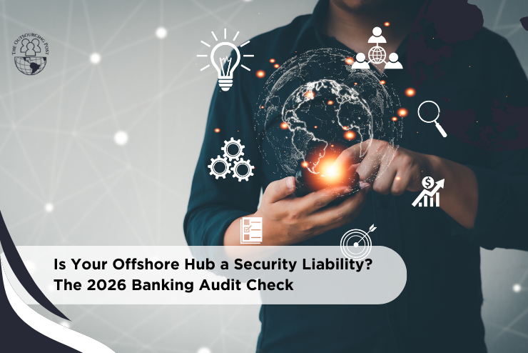 Is Your Offshore Hub a Security Liability? The 2026 Banking Audit Check