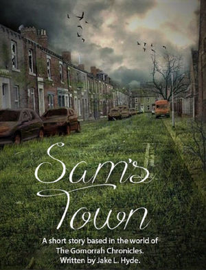 Sam's Town. The Gomorrah Chronicles Book 1