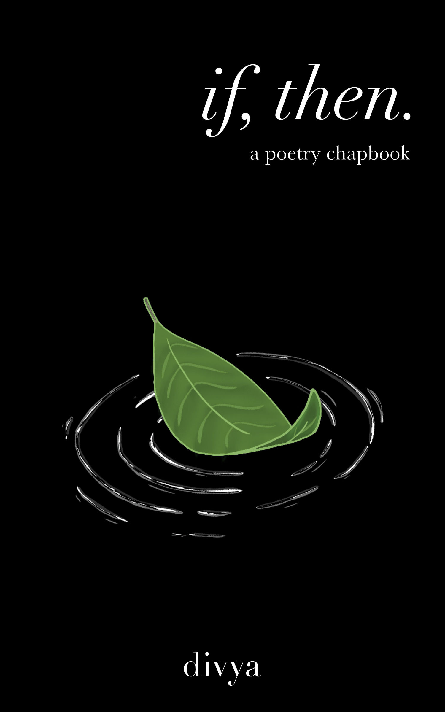 if, then. : A Poetry Chapbook