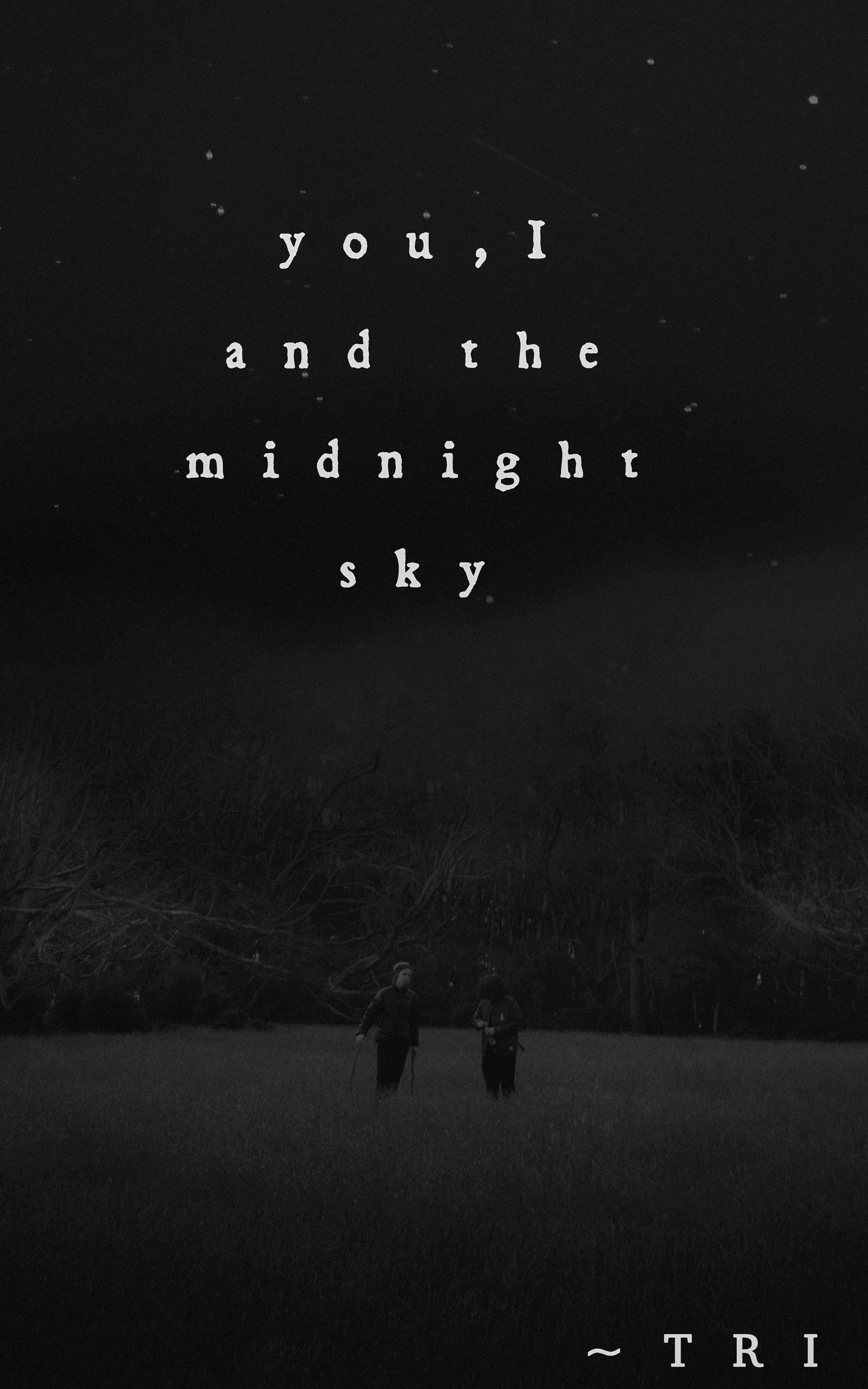 You, I and the Midnight Sky